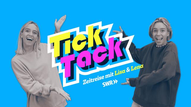 TickTack Zeitreise mit Lisa und Lena