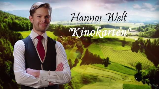 Hannos Welt – Teil 60: "Kinokarten"