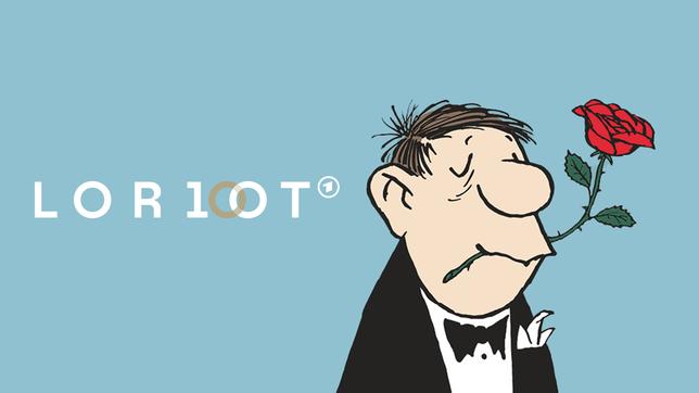 LORIOT100, am Montag (06.11.23) um 20:15 Uhr im ERSTEN